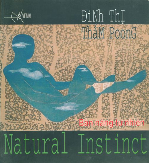 Dinh Thi Tham Poong: Natural Instinct